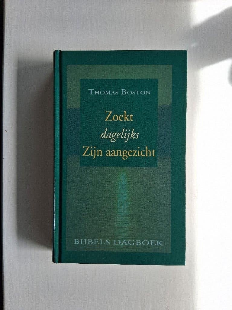 Zoekt dagelijks Zijn aangezicht - Thomas Boston, Thomas Boston, Christendom | Protestants, Ophalen of Verzenden, Zo goed als nieuw