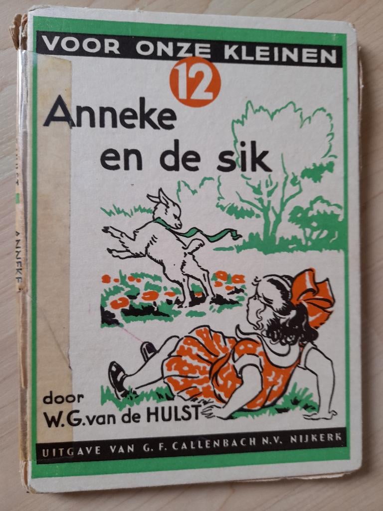 ANNEKE EN DE SIK WG van de Hulst deel 12, Ophalen of Verzenden, Gelezen, Fictie algemeen