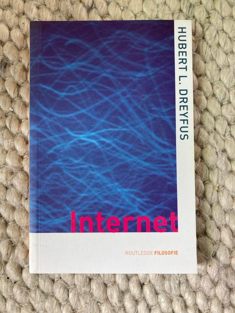Internet - Hubert L. Dreyfus (Routledge Filosofie), Boeken, Ophalen of Verzenden, Zo goed als nieuw, Cultuurfilosofie