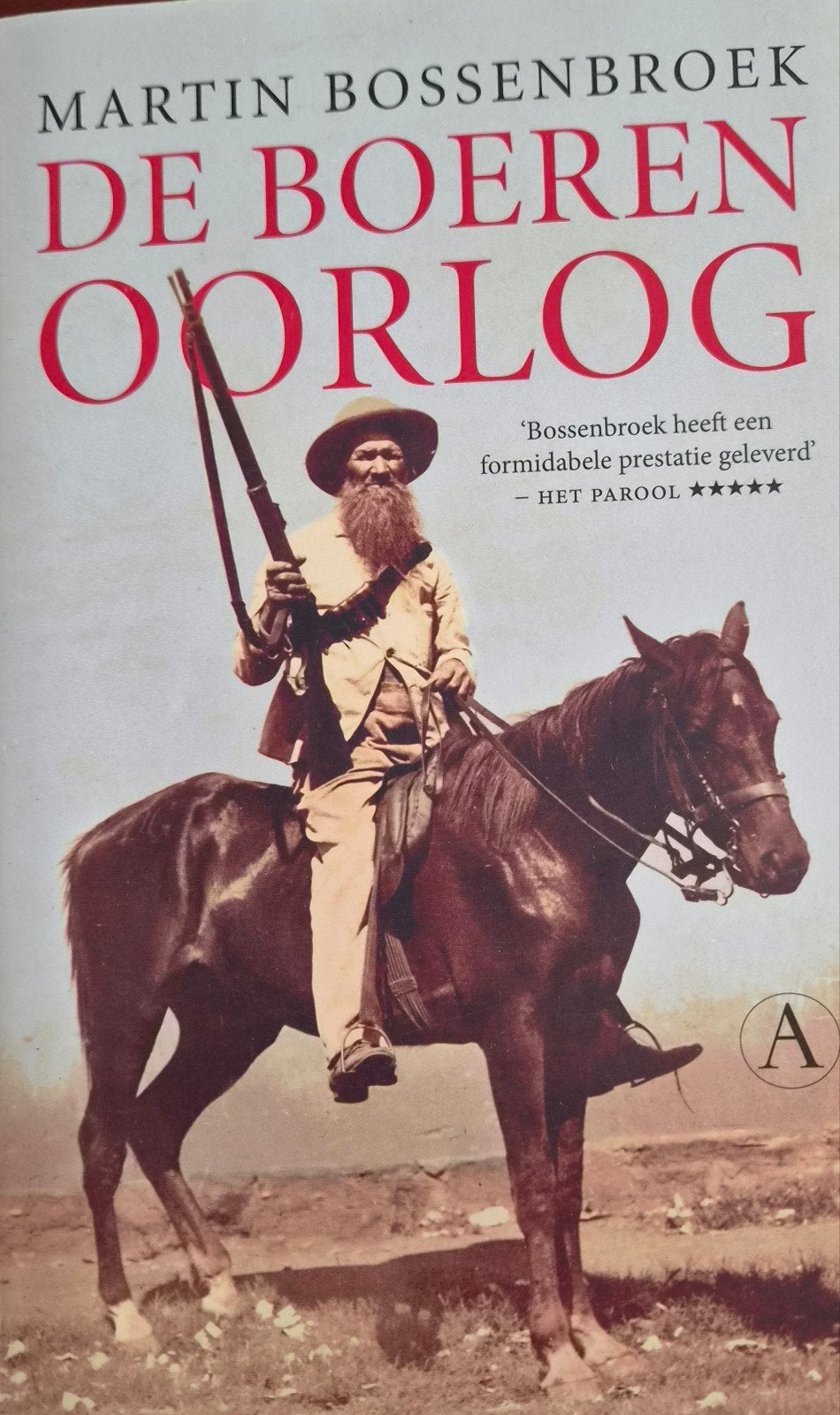 Martin Bossenbroek - De Boerenoorlog, Afrika, Martin Bossenbroek, Ophalen of Verzenden, Zo goed als nieuw