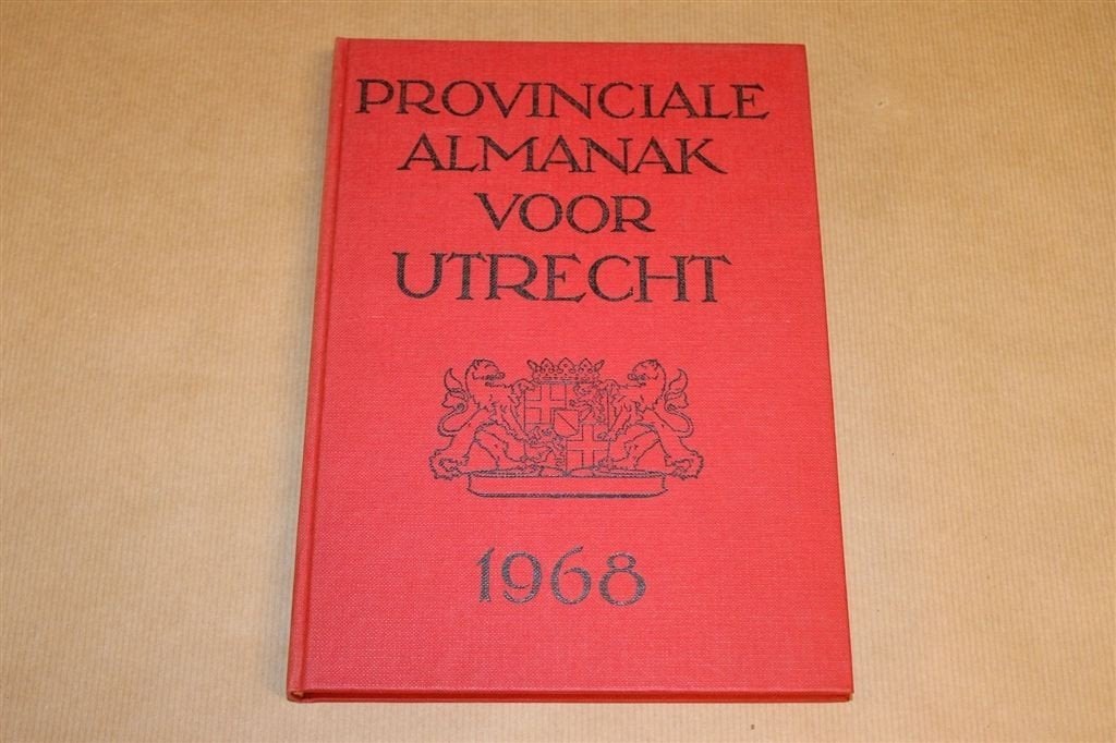 Bestuursalmanak Provincie Utrecht [1968] — 40e Jaargang, Ophalen of Verzenden, Gelezen