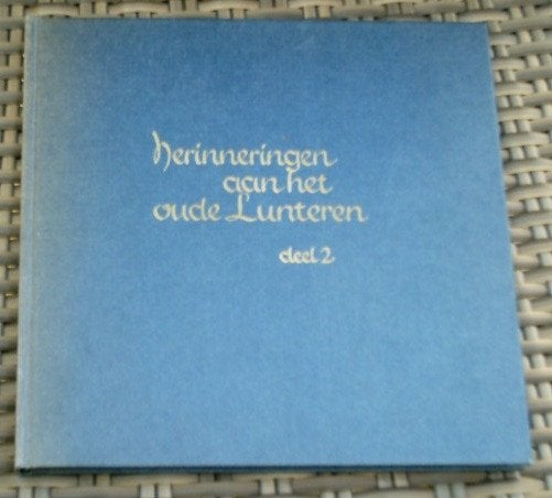 Herinneringen aan het oude Lunteren. deel 2. J. Brouwer., Boeken, Geschiedenis | Stad en Regio, Ophalen of Verzenden, Zo goed als nieuw
