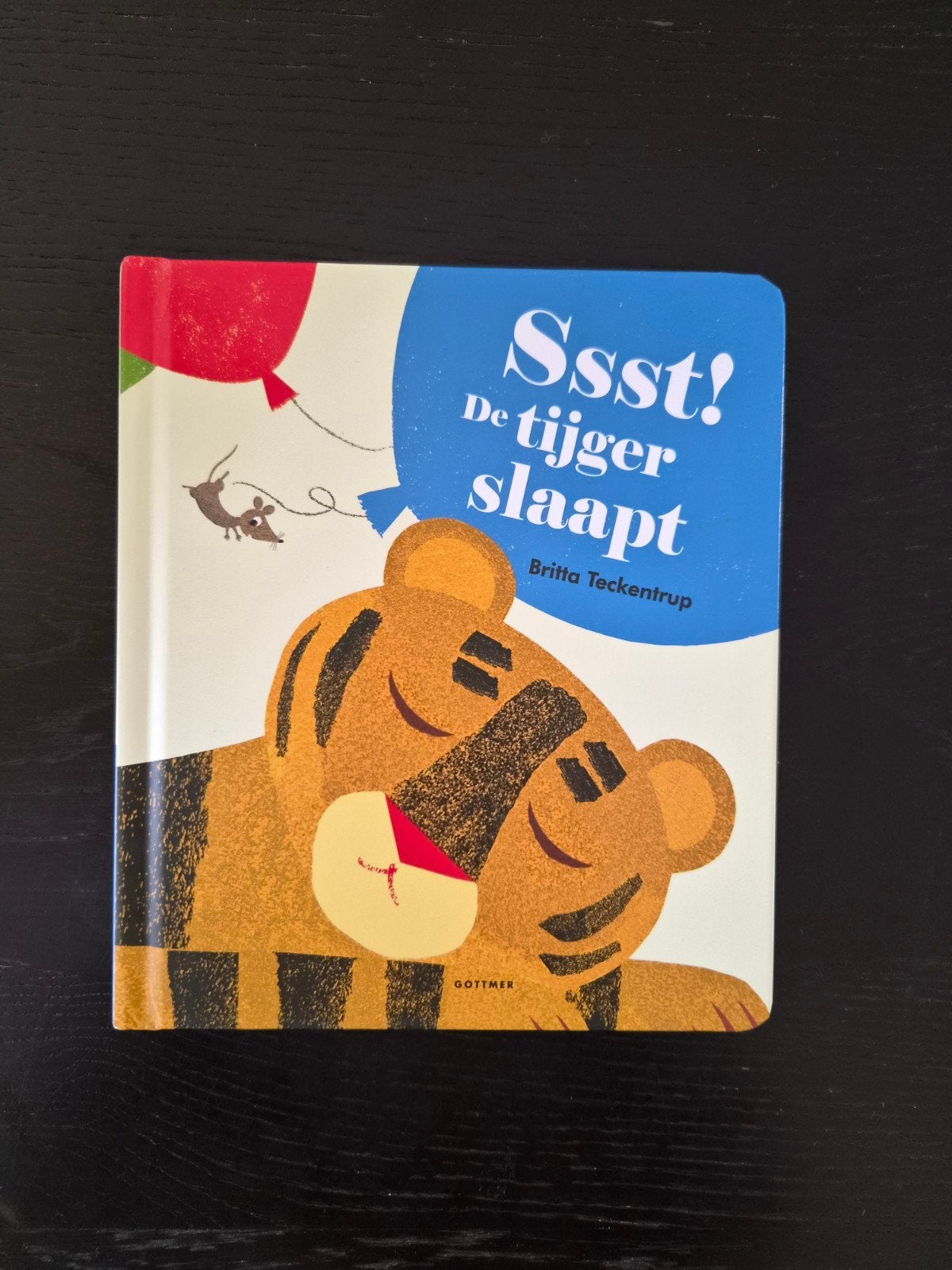 Sssst! De tijger slaapt - Britta Teckentrup (z.g.a.n.), Boeken, Ophalen of Verzenden, Zo goed als nieuw, Fictie algemeen, Voorleesboek
