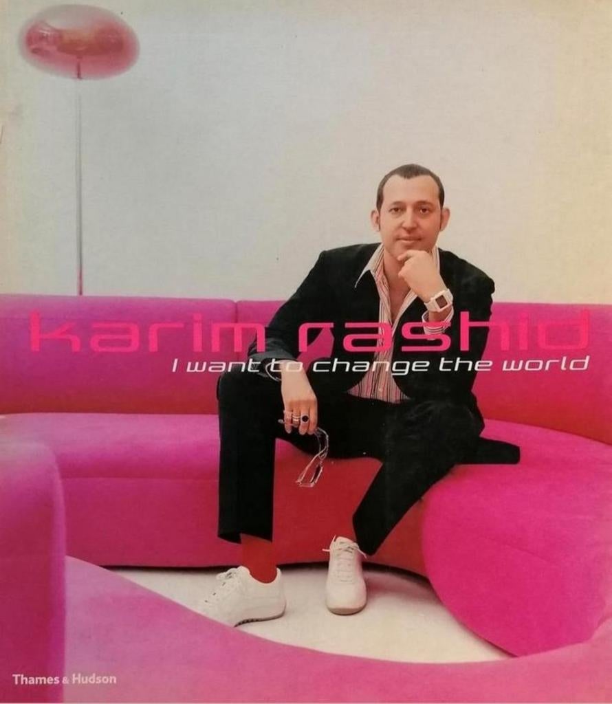 KARIM RASHID Designer. I want to change the world, Verzenden, Zo goed als nieuw