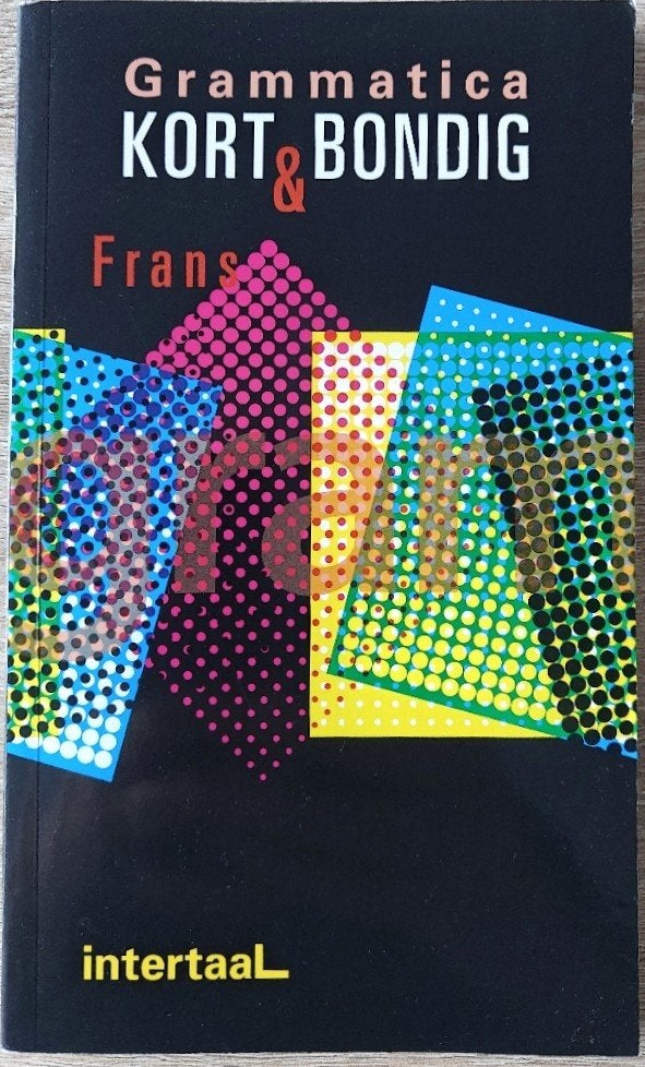 GRAMMATICA KORT & BONDIG FRANS. INTERTAAL., Ophalen of Verzenden, Alpha, Nieuw