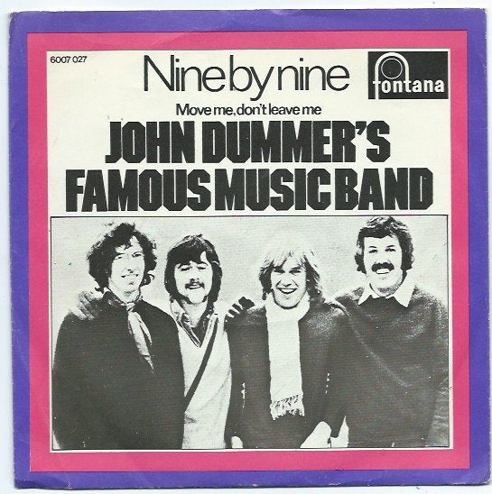John Dummer's Famous Music Band- Nine by Nine, 7 inch, Ophalen of Verzenden, Zo goed als nieuw, Beschermende buitenhoes