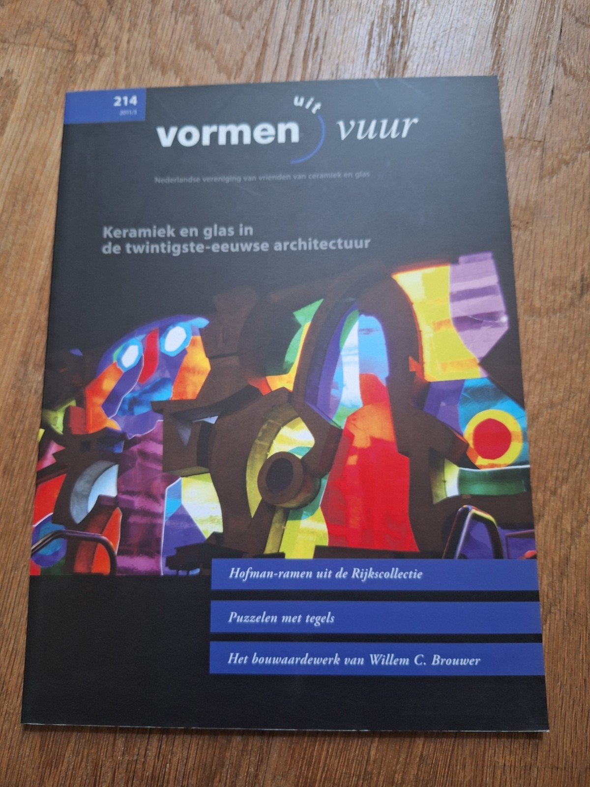 Vormen uit Vuur 214 bouwaardewerk van W.C. Brouwer, Ophalen of Verzenden, Gelezen, Overige onderwerpen, Rob Driesen, Erik Koopman, Ibirte Abraham, Geertje Huisman