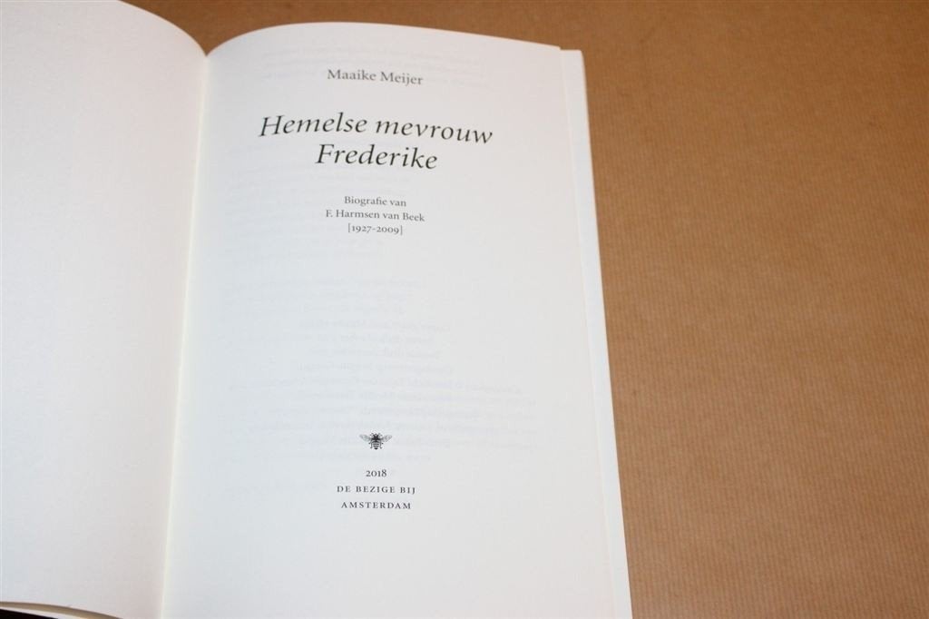 Hemelse Mevrouw Frederike — Biografie F. Harmsen van Beek, Boeken, Ophalen of Verzenden, Gelezen