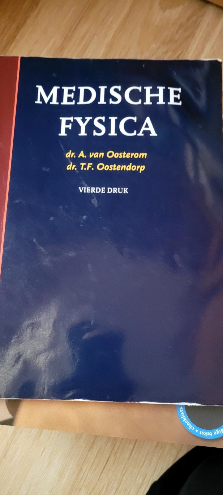 Medische Fysica - van Oosterom & Oostendorp - 4e druk, Verzenden, Beta, Zo goed als nieuw, WO