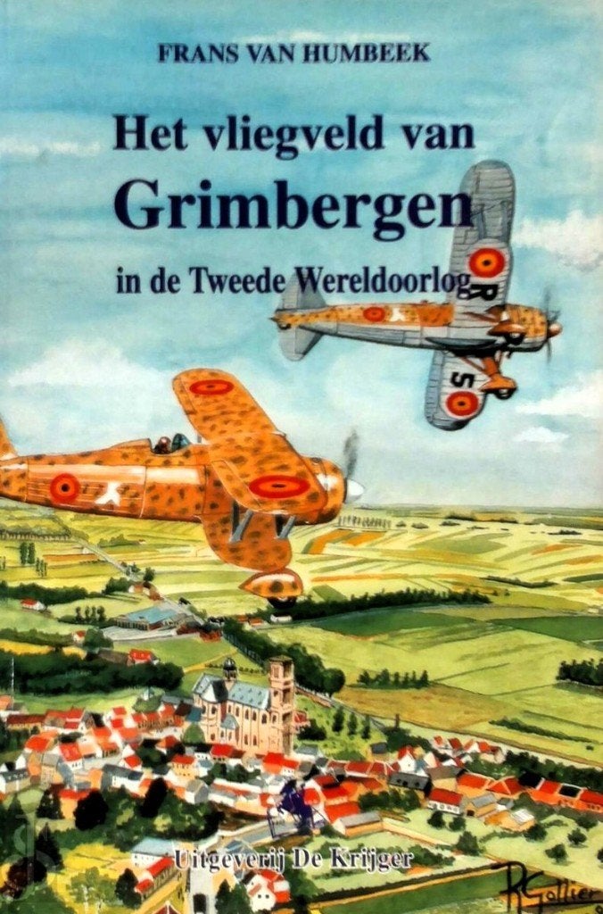 Het vliegveld van Grimbergen in de Tweede Wereldoorlog, Boeken, Tweede Wereldoorlog, Ophalen of Verzenden, Zo goed als nieuw, Frans van humbeek