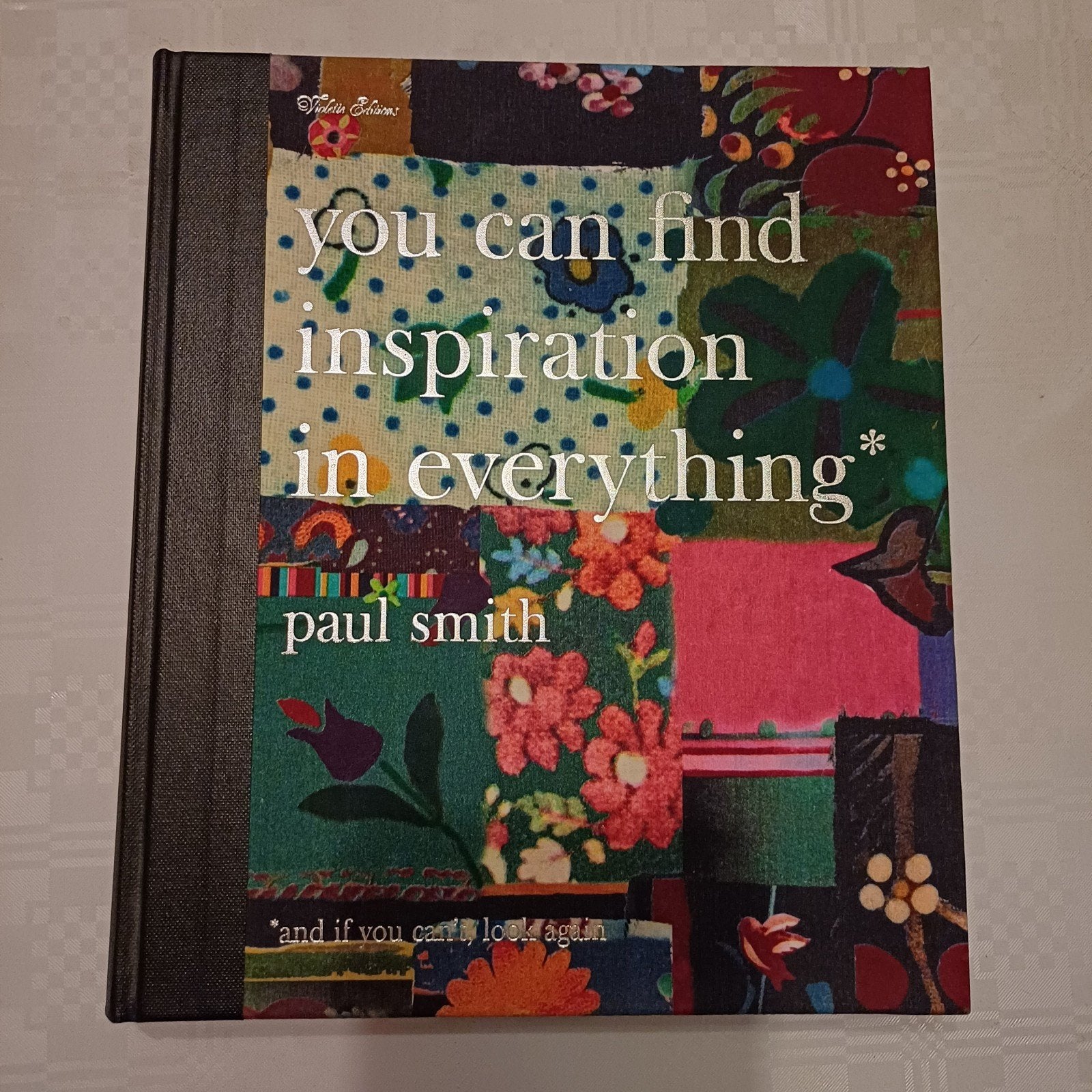 Paul Smith - You Can Find Inspiration in Everything, Boeken, Ophalen of Verzenden, Zo goed als nieuw, Paul Smith, Europa overig