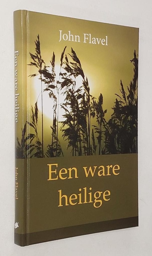 John Flavel: Een ware heilige., Boeken, Christendom | Protestants, Ophalen of Verzenden, John Flavel, Zo goed als nieuw