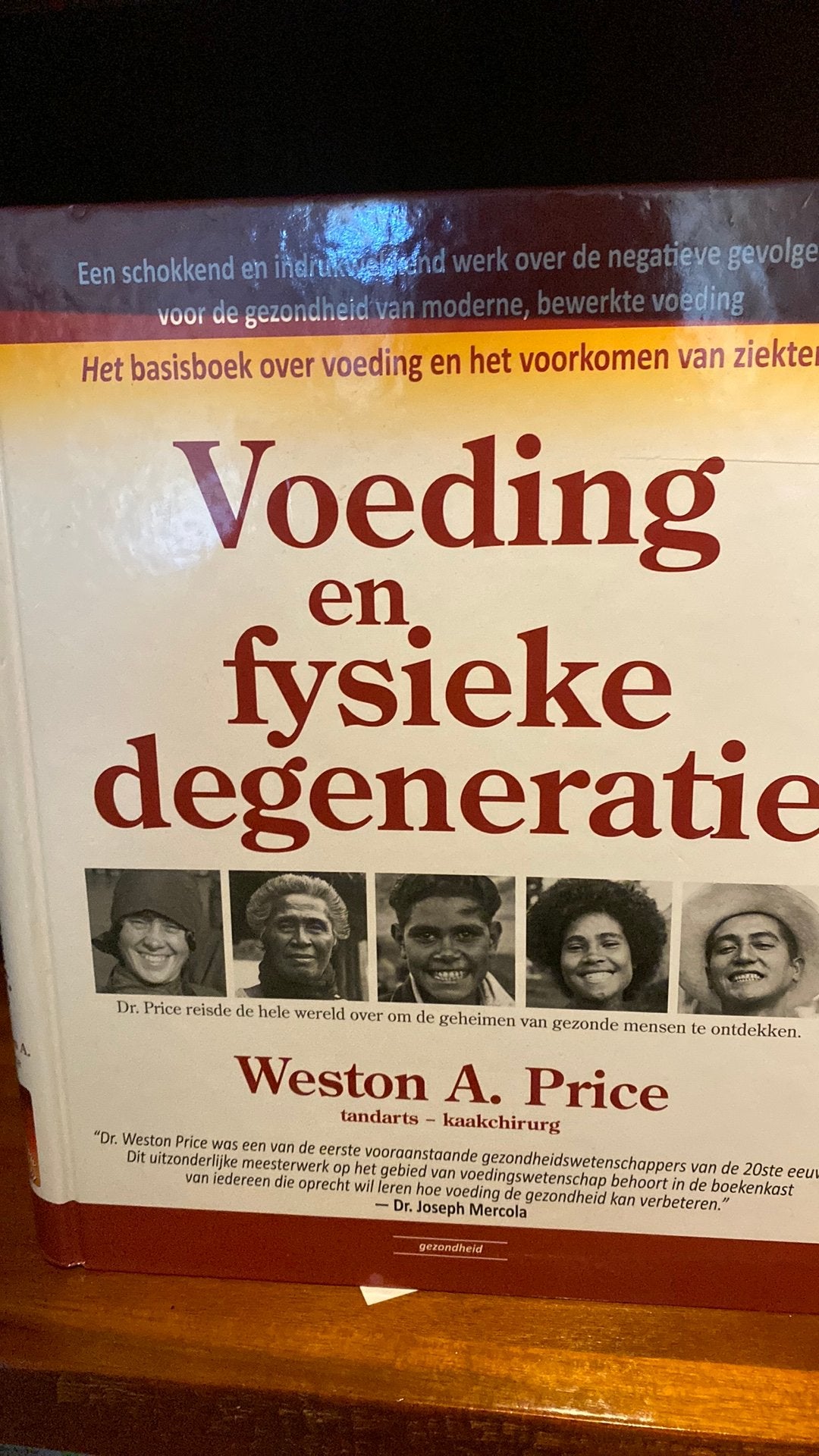 Weston A. Price - Voeding en fysieke degeneratie, Boeken, Gezondheid, Dieet en Voeding, Ophalen, Zo goed als nieuw, Weston A. Price