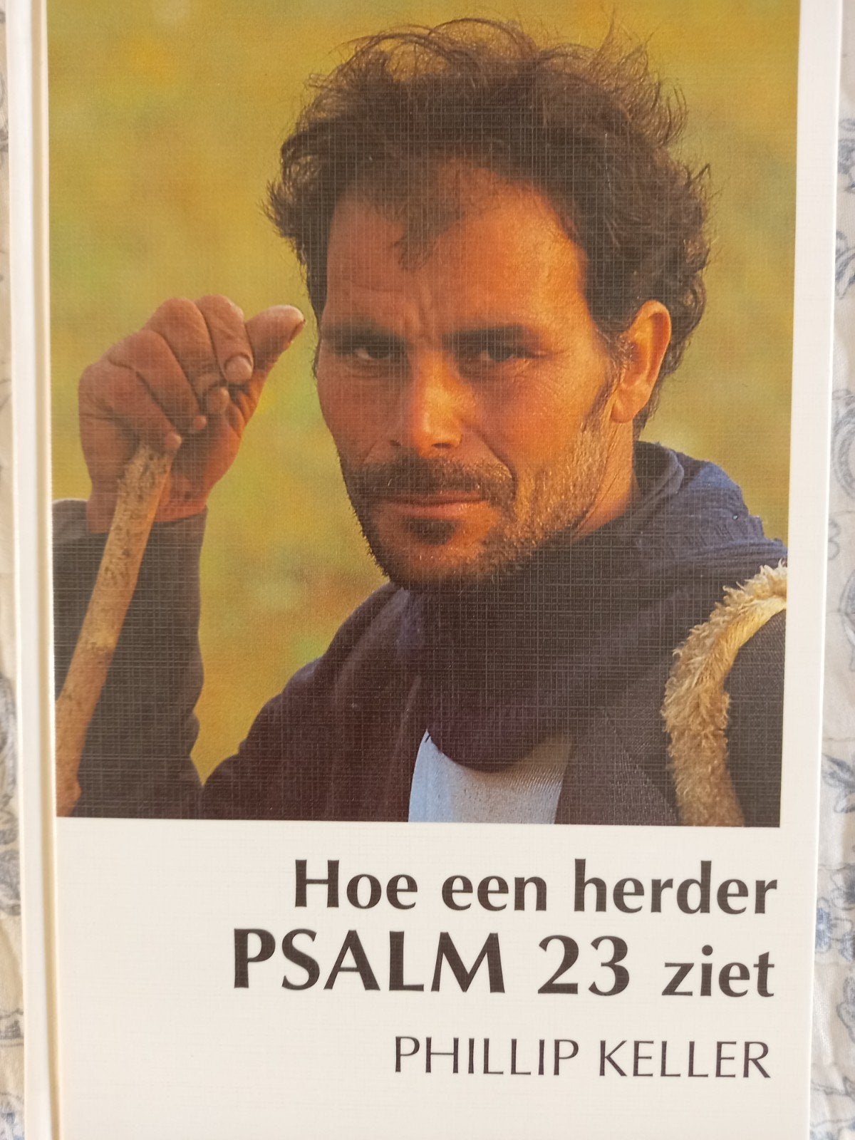 Hoe een herder Psalm 23 ziet - Phillip Keller, Ophalen of Verzenden, Zo goed als nieuw, Phillip Keller, Christendom | Protestants