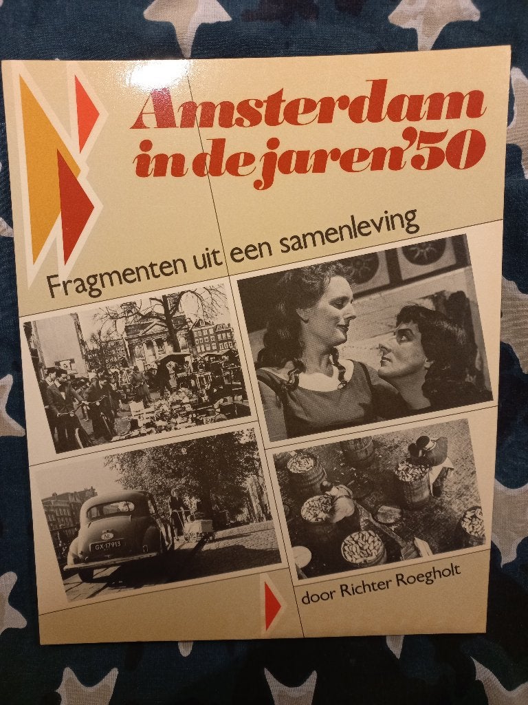 Amsterdam in de jaren 50 Richter Roegholt, Ophalen of Verzenden, Gelezen