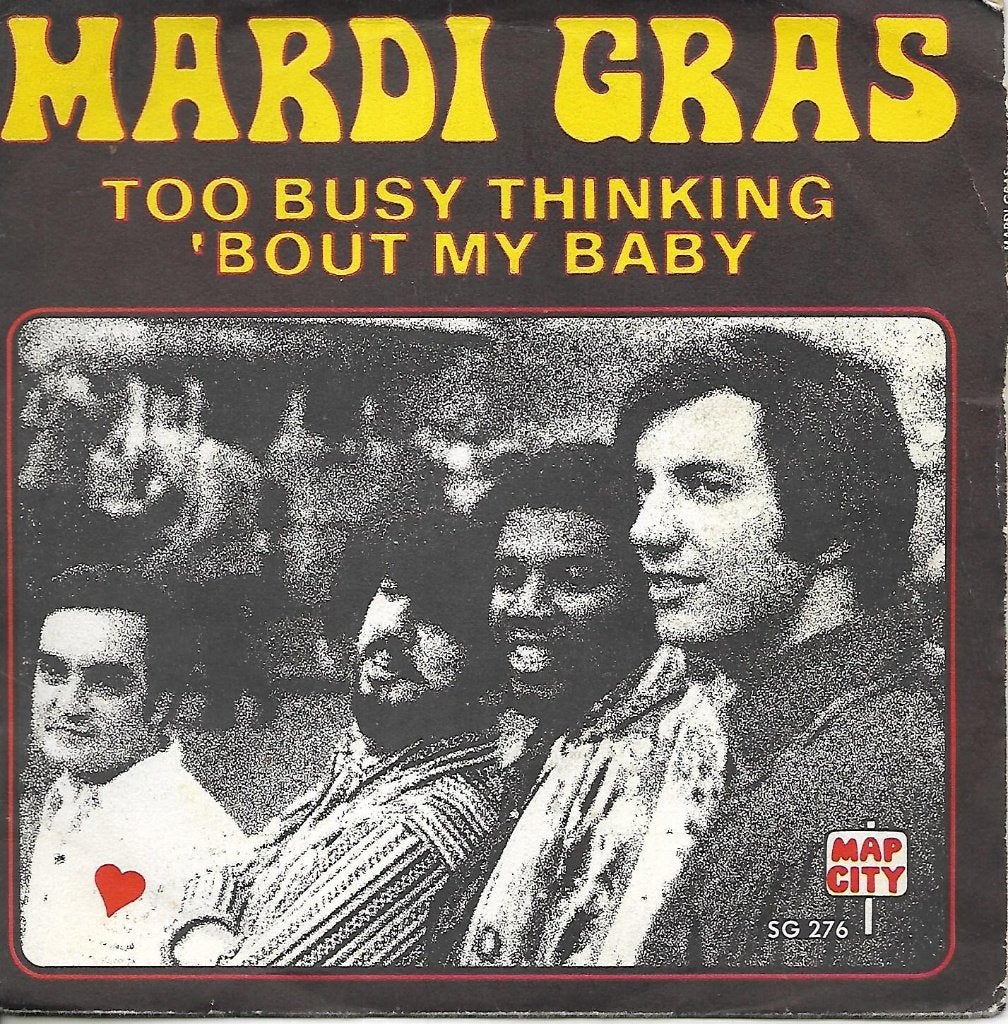 Mardi Gras - Too busy thinking `bout my baby, Ophalen of Verzenden, Gebruikt, 7 inch, Pop