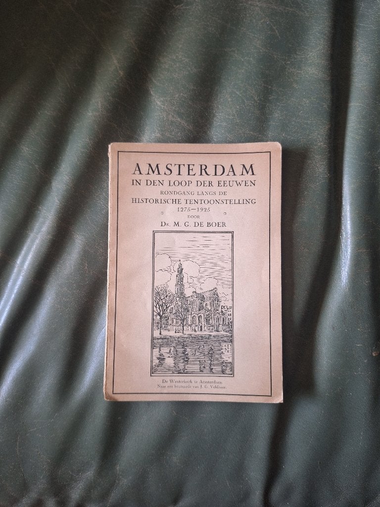 Boekje Amsterdam in den loop der eeuwen, Ophalen of Verzenden, 15e en 16e eeuw, Gelezen, Zie beschrijving