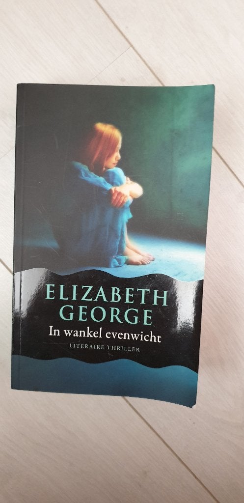 Elizabeth George In wankel evenwicht, Ophalen of Verzenden, Gelezen, Elizabeth George