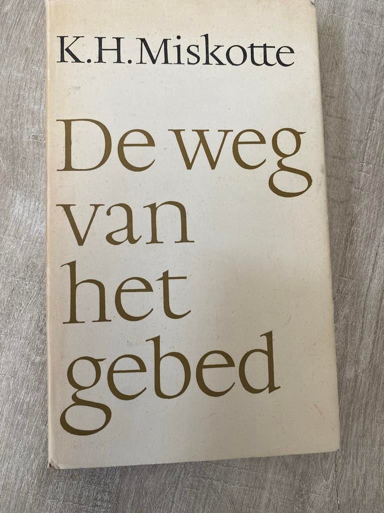 De weg van het gebed - K.H. Miskotte (1968), Boeken, Ophalen of Verzenden, Gelezen, Christendom | Protestants