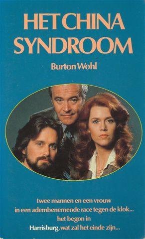 Burton Wohl - Bruna Grote Beer - Het China syndroom., Verzenden, Zo goed als nieuw