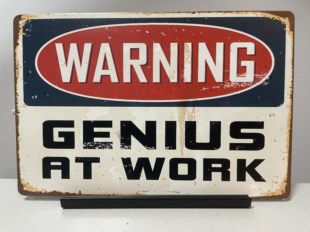 Warning Genius at Work wandbord (Old Look), Www.pand50.nl, Nieuw, Ophalen of Verzenden, Printer 29B Coevorden