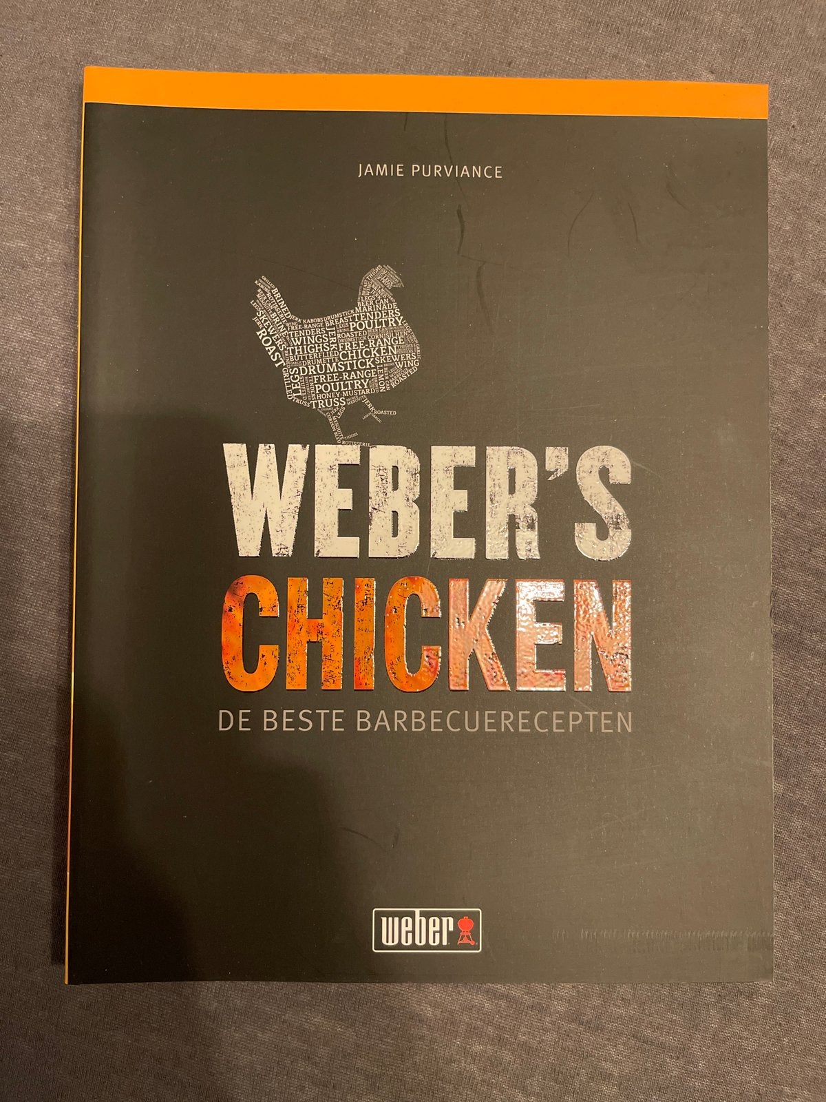 Weber's Chicken: De Beste Barbecuerecepten (Nieuw), Ophalen of Verzenden, Nieuw