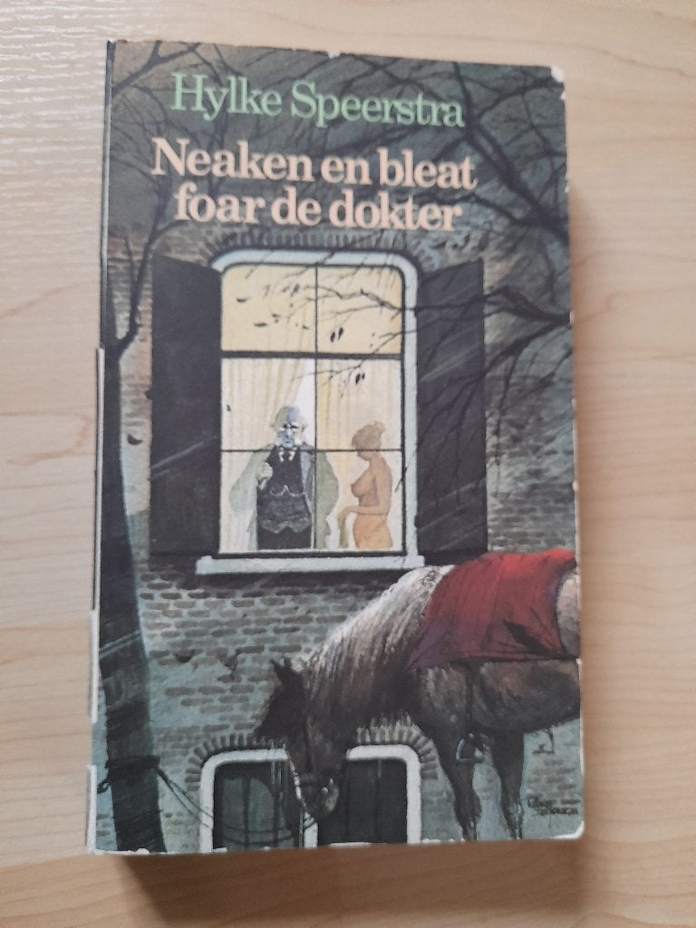NEAKEN EN BLEAT FOAR DE DOKTER Hylke Speerstra gurbe rige, Boeken, Romans, Ophalen of Verzenden, Gelezen, Nederland