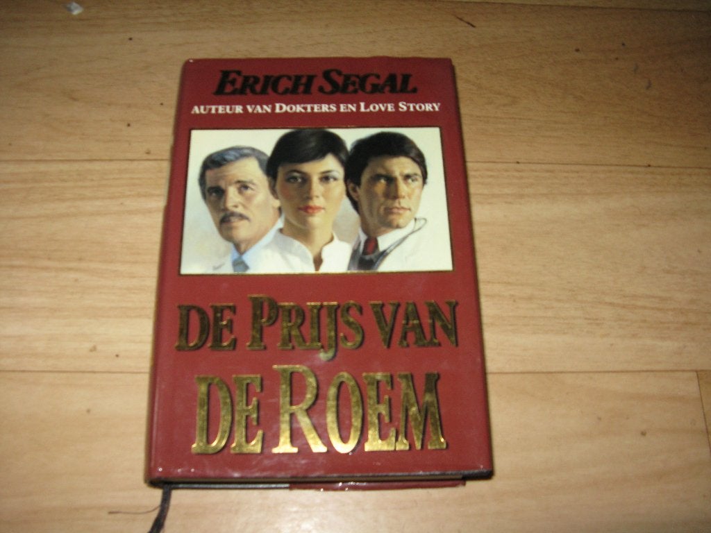 Erich Segal - De prijs van de roem (4308), Ophalen of Verzenden, Gelezen