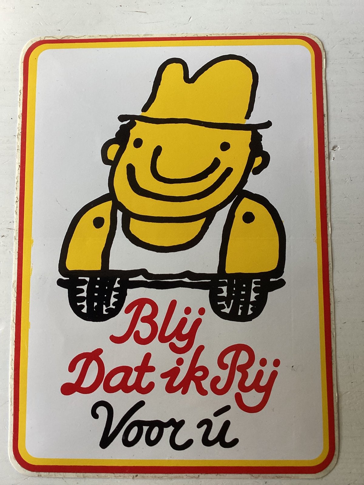 Grote sticker Blij dat ik rij voor u, Verzamelen, Verzenden, Zo goed als nieuw
