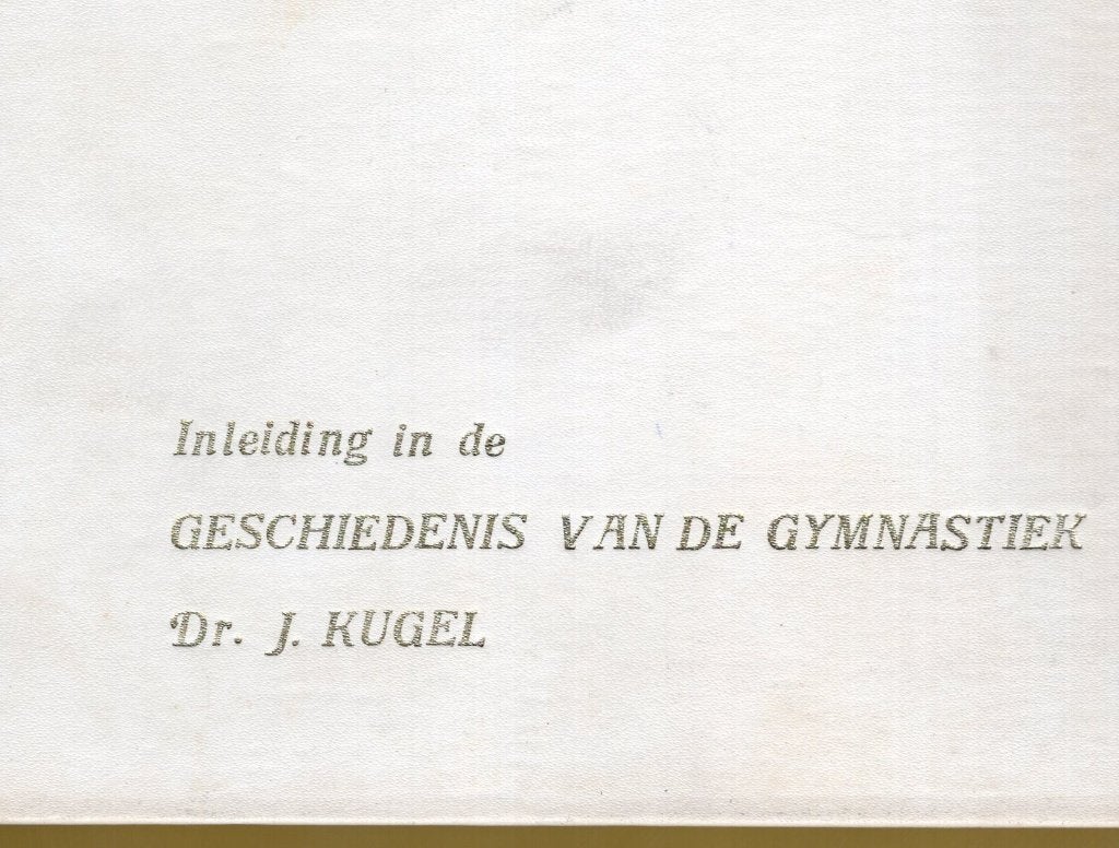 Inleiding Geschiedenis Van De Gymnastiek - Dr. J. Kugel BOEK, Ophalen of Verzenden, Gelezen, Dr. J. Kugel, Fitness