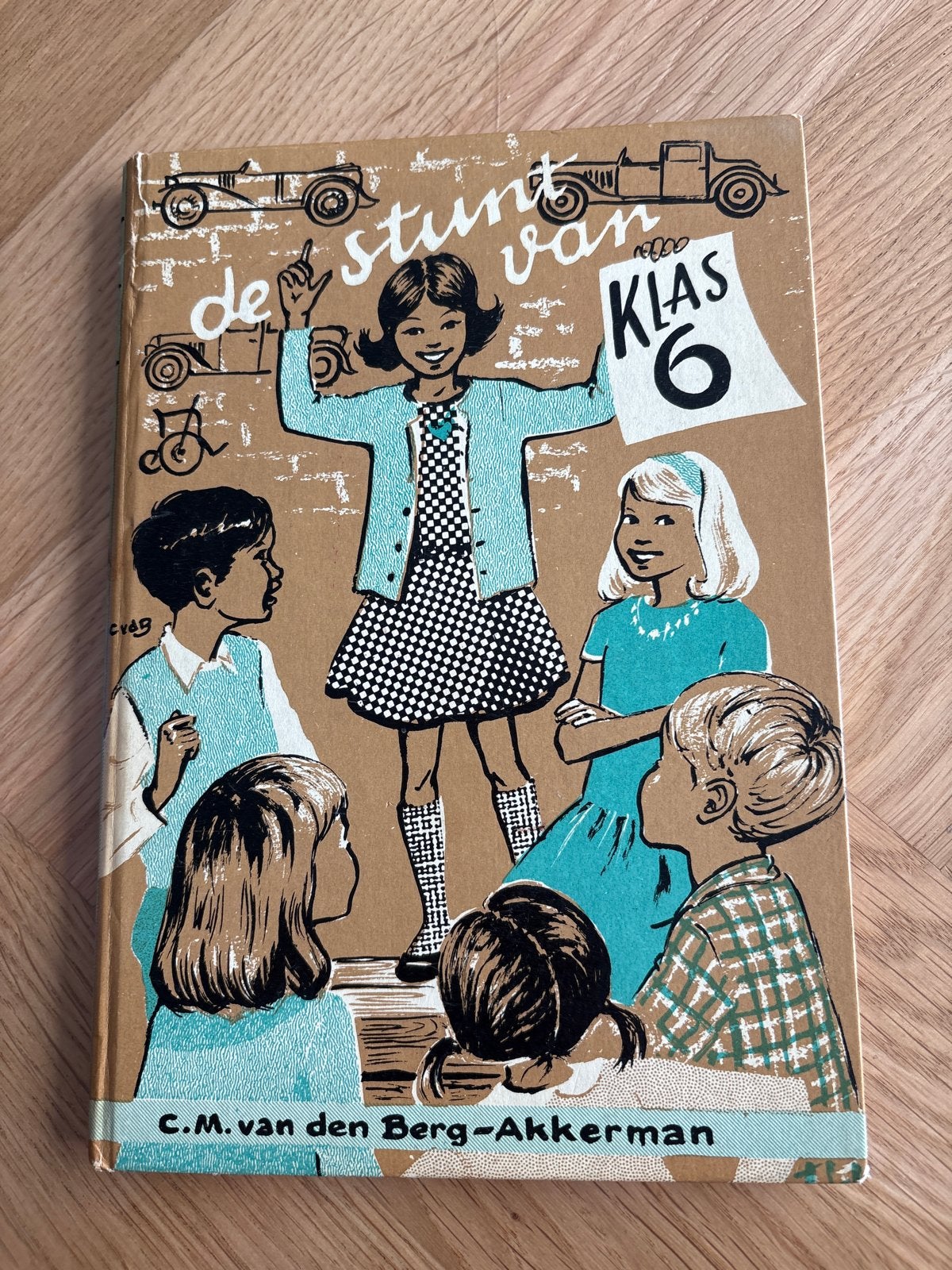 De Stunt van Klas 6 - C.M. van den Berg-Akkerman, Boeken, Ophalen of Verzenden, Gelezen, Fictie algemeen
