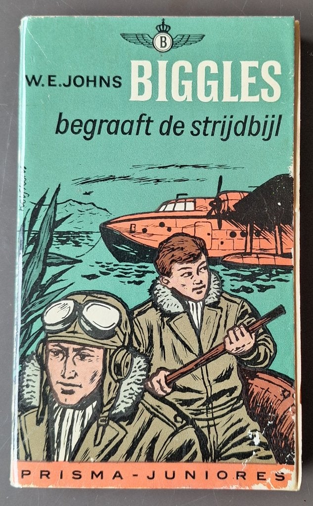 Biggles begraaft de strijdbijl - J 117, Ophalen of Verzenden, Gelezen, W.E. Johns