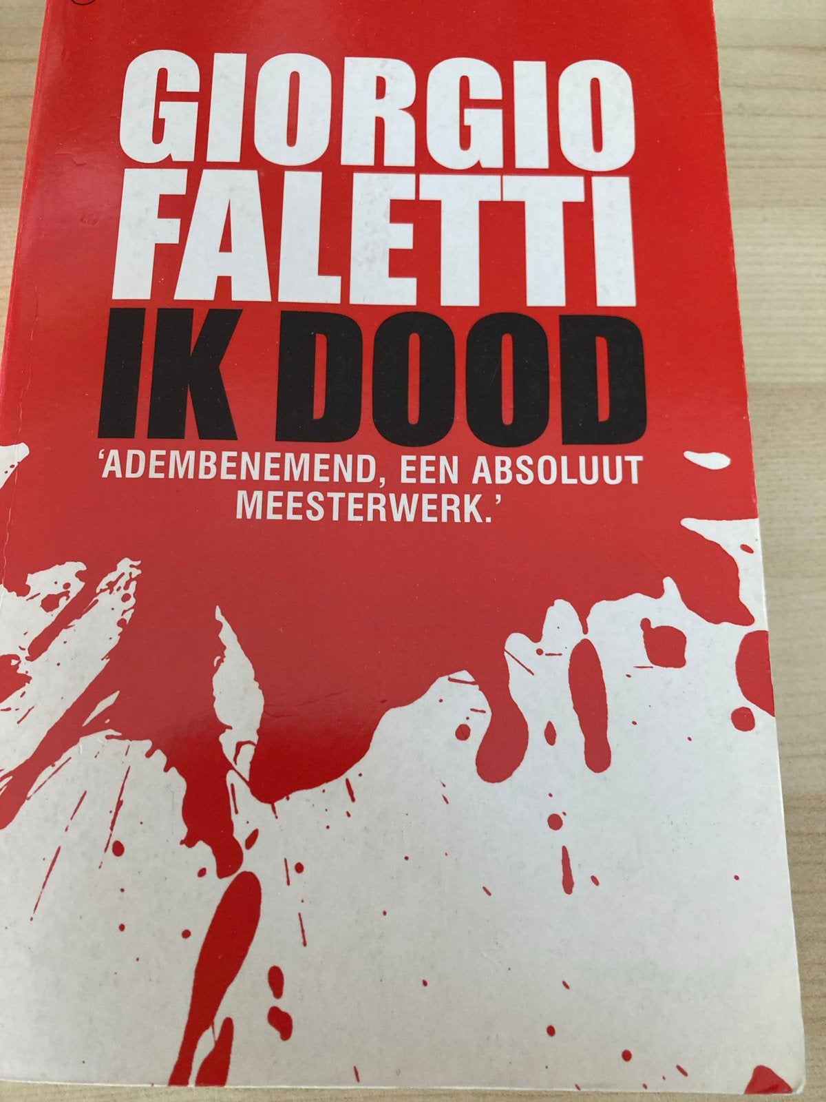 Giorgio Faletti - Ik Dood (Thriller), Boeken, Ophalen of Verzenden, Zo goed als nieuw, Wereld overig