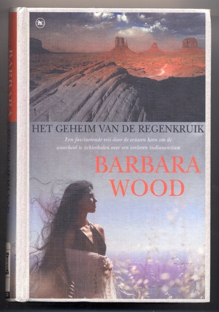 Barbara Wood - Het geheim van de regenkruik - Indianen stam, Gelezen, Barbara Wood, Ophalen of Verzenden, Nederland