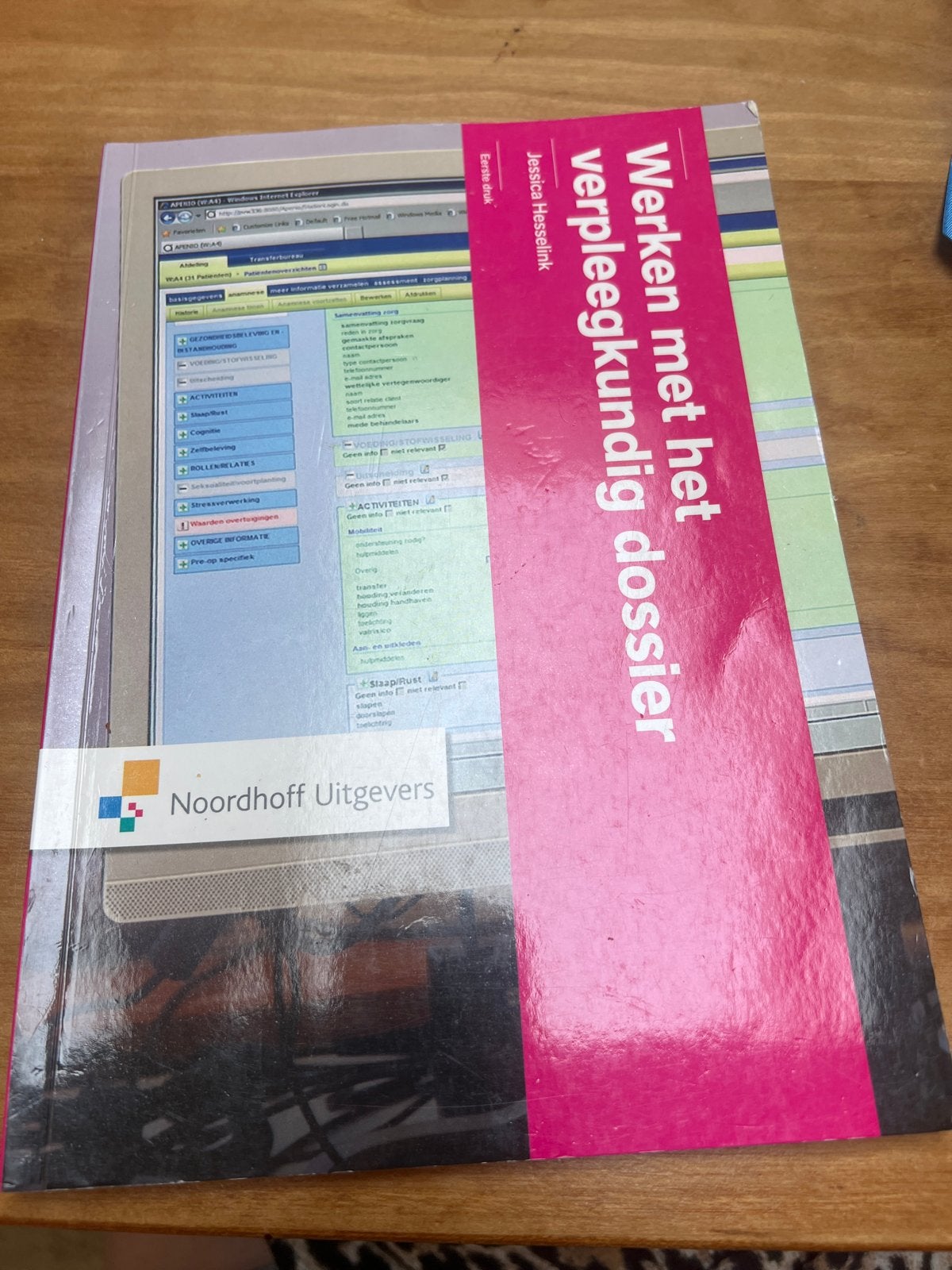 Werken met het verpleegkundig dossier - Jessica Hesslink, Boeken, Studieboeken en Cursussen, Ophalen of Verzenden, Gamma, Zo goed als nieuw
