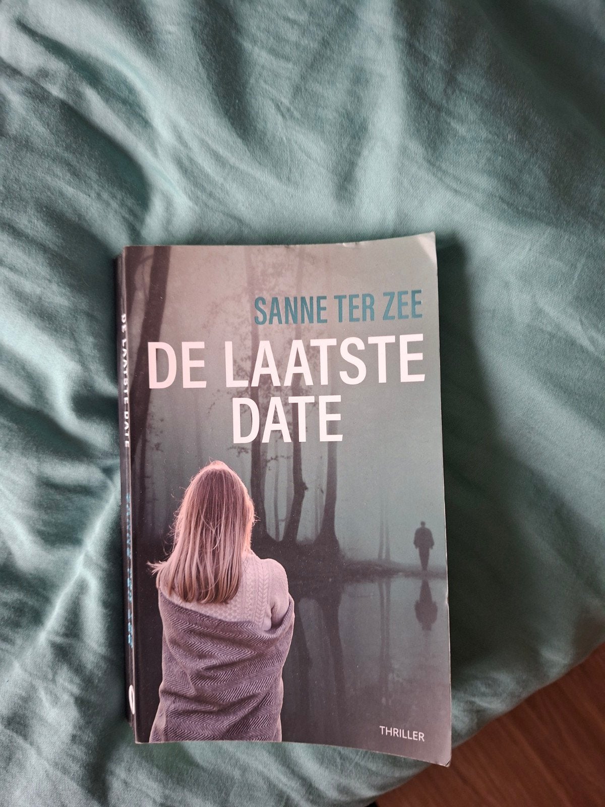 De Laatste Date - Sanne ter Zee (Thriller), Ophalen of Verzenden, Zo goed als nieuw, Sanne ter Zee, Nederland