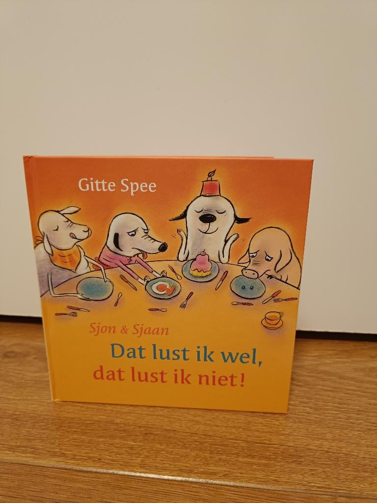 Boekje Dat lust ik wel, dat lust ik niet! - Gitte Spee, 3 tot 4 jaar, Gitte Spee, Ophalen of Verzenden, Zo goed als nieuw