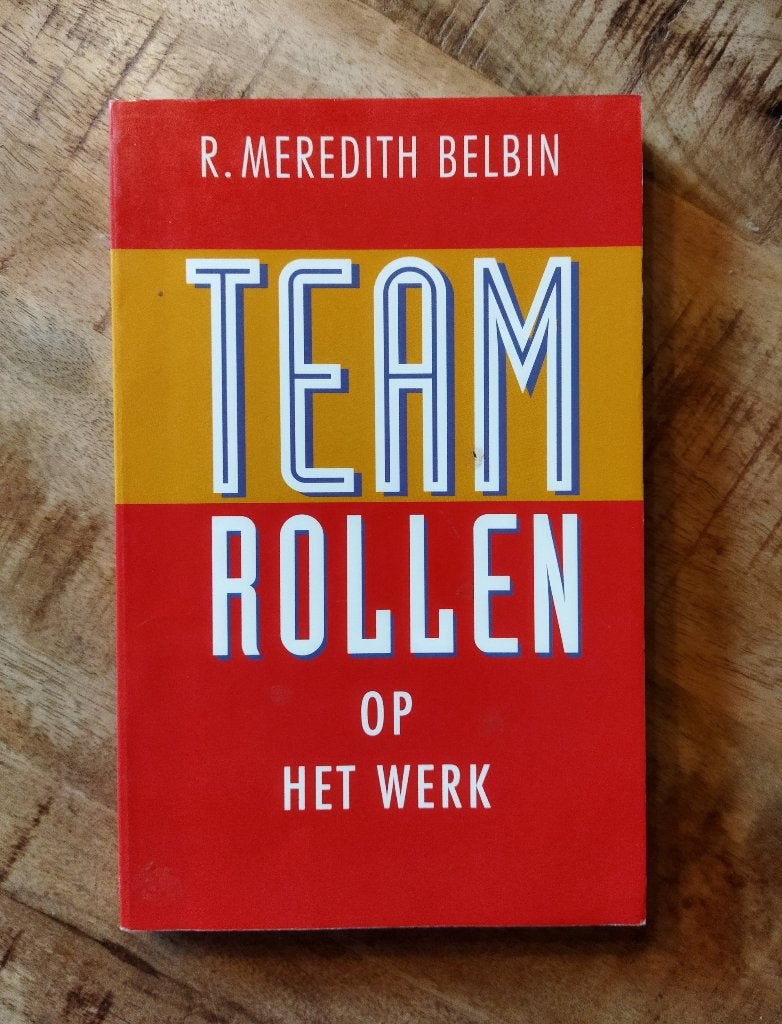 Teamrollen Op Het Werk, Boeken, R. Meredith Belbin, Zo goed als nieuw, Alpha, HBO
