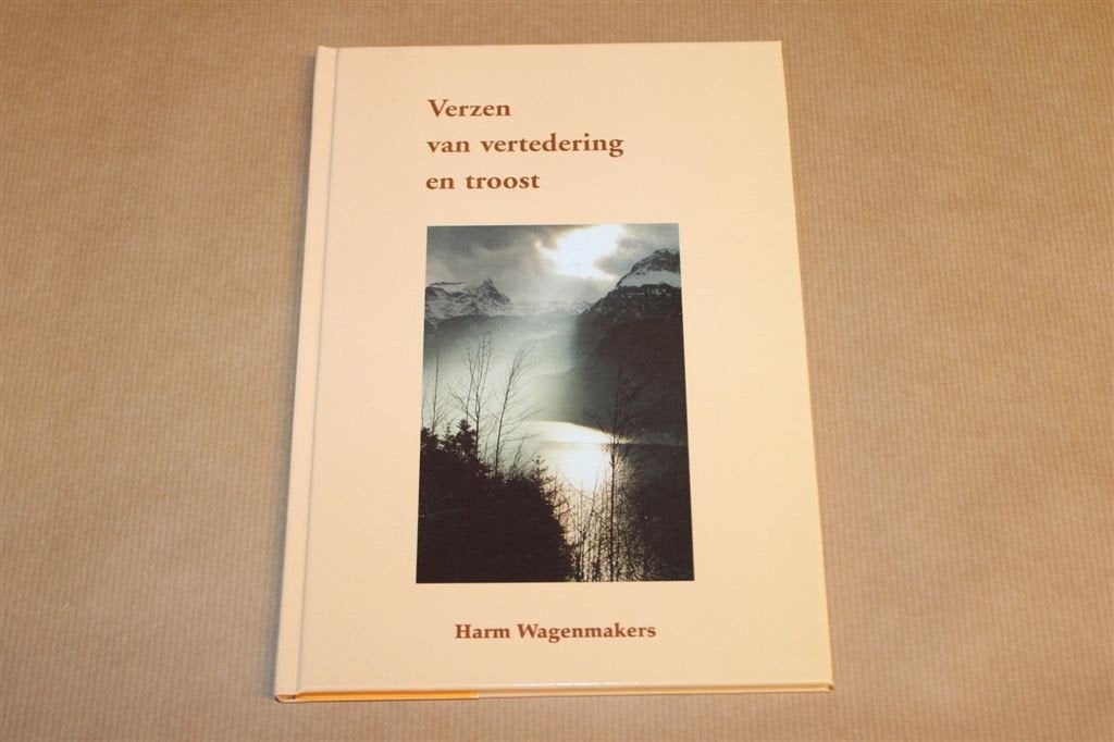 Verzen van Vertedering en Troost — Gesigneerd Wagenmakers, Ophalen of Verzenden, Zo goed als nieuw, Overige onderwerpen, Achtergrond en Informatie