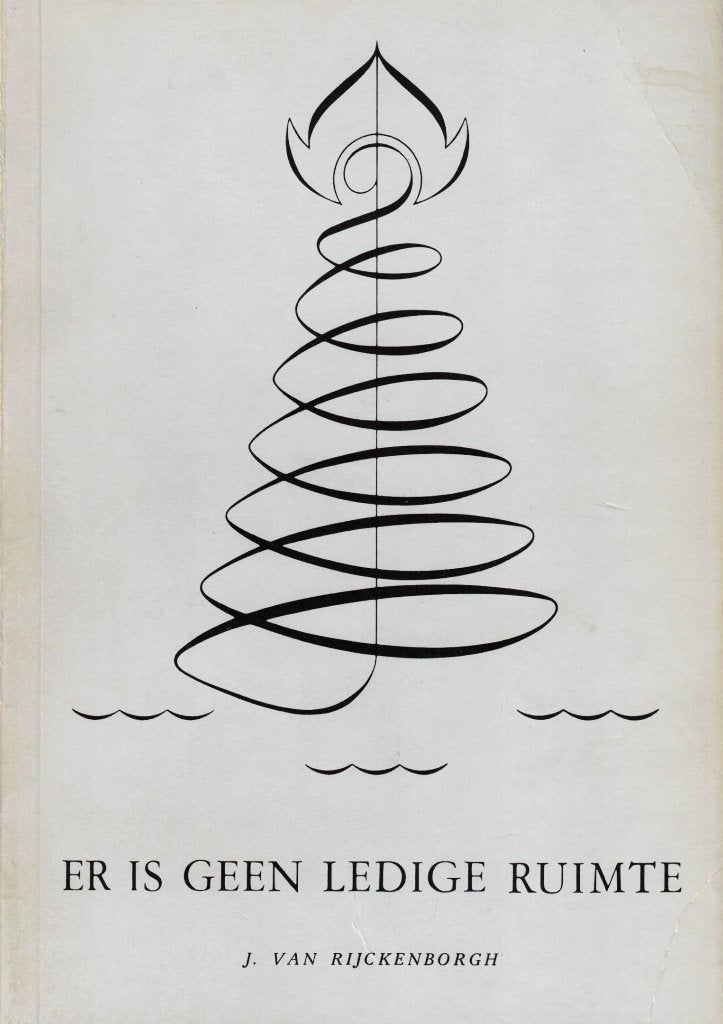 Er is geen ledige ruimte - J. van Rijckenborgh, Gelezen, J. van Rijckenborgh, Achtergrond en Informatie, Spiritualiteit algemeen