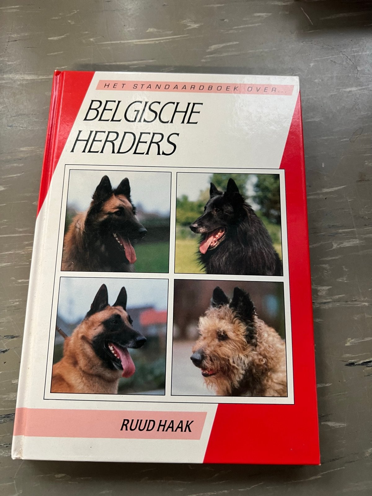 Het Standaardboek over Belgische Herders - Ruud Haak, Ophalen of Verzenden, Gelezen, Honden