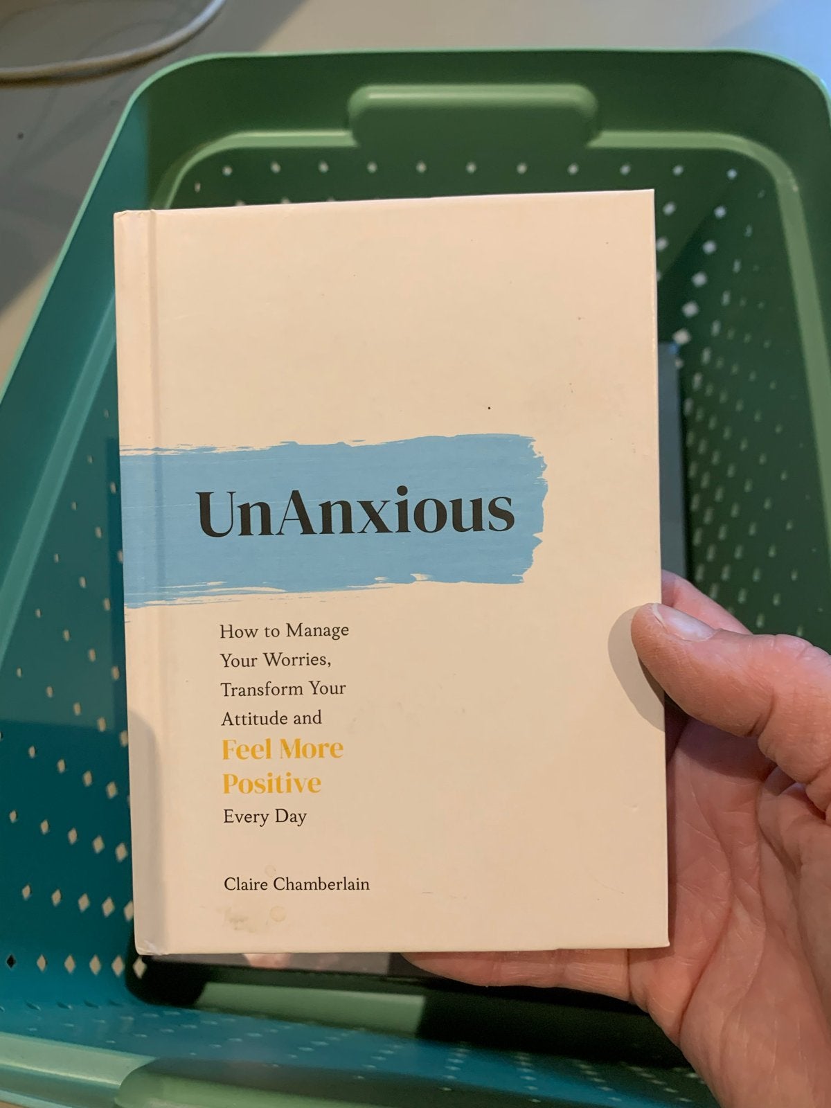 UnAnxious: Hoe je zorgen beheert en positiever leeft, Ophalen of Verzenden, Zo goed als nieuw