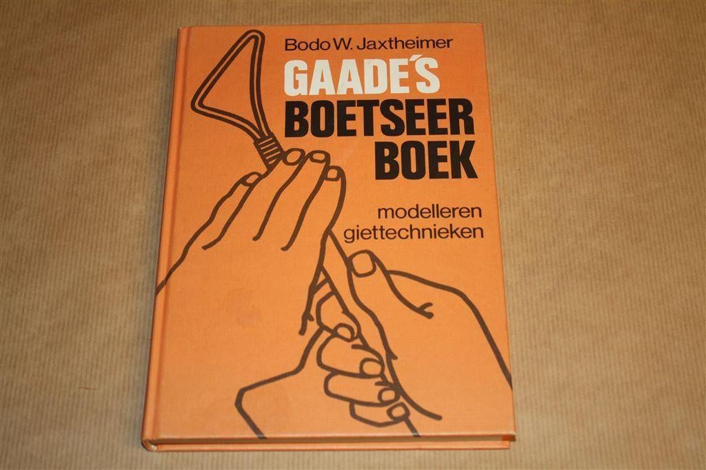 Gaade's boetseerboek. Modelleren, giettechnieken., Ophalen of Verzenden, Gelezen