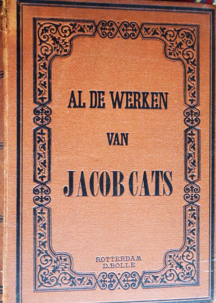Boek "Al de werken van Jacob Cats", Ophalen of Verzenden, 19e eeuw, Gelezen, Jacob Cats
