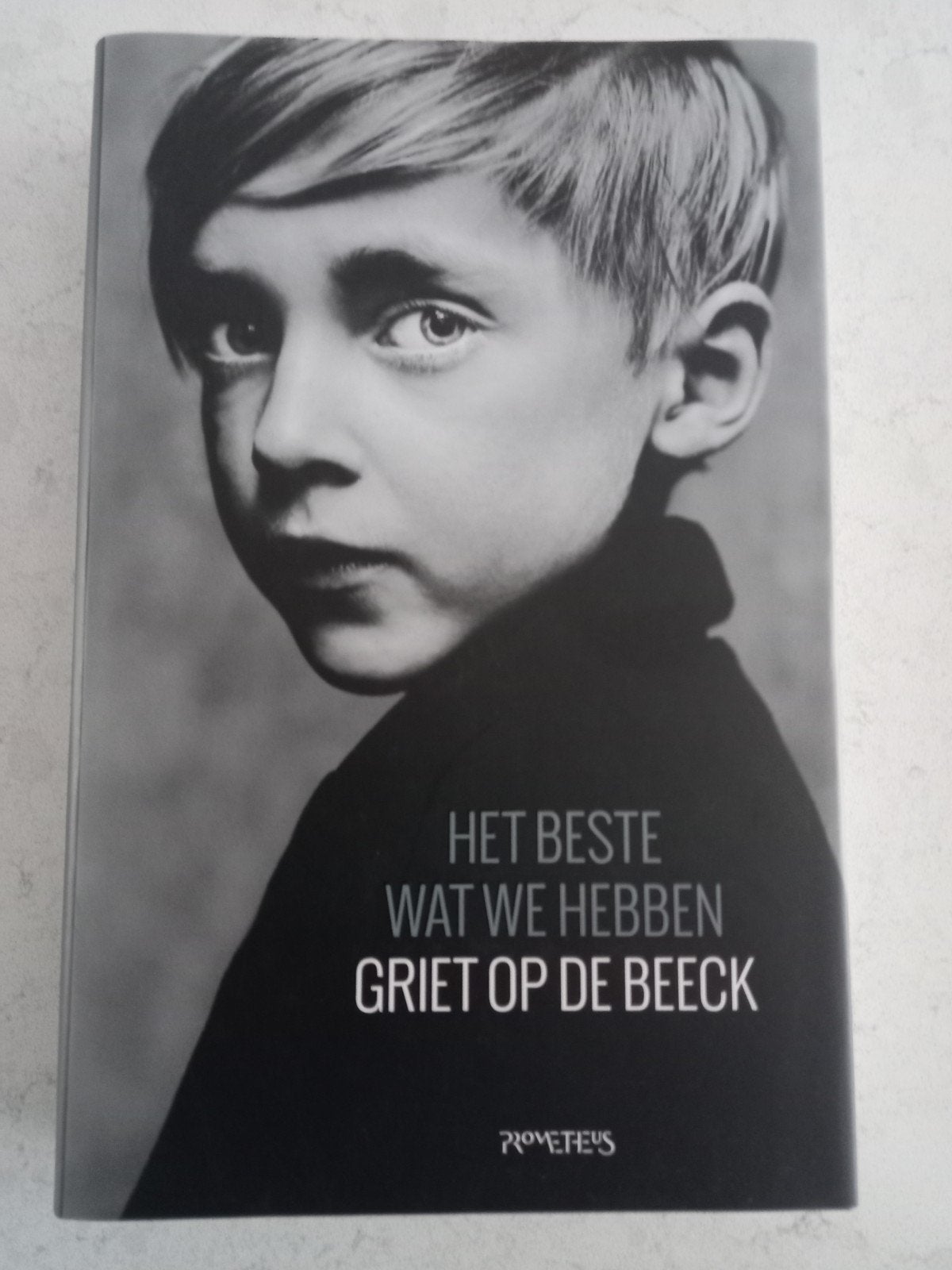 Griet Op de Beeck - Het beste wat we hebben, Ophalen of Verzenden, Zo goed als nieuw, Griet Op de Beeck