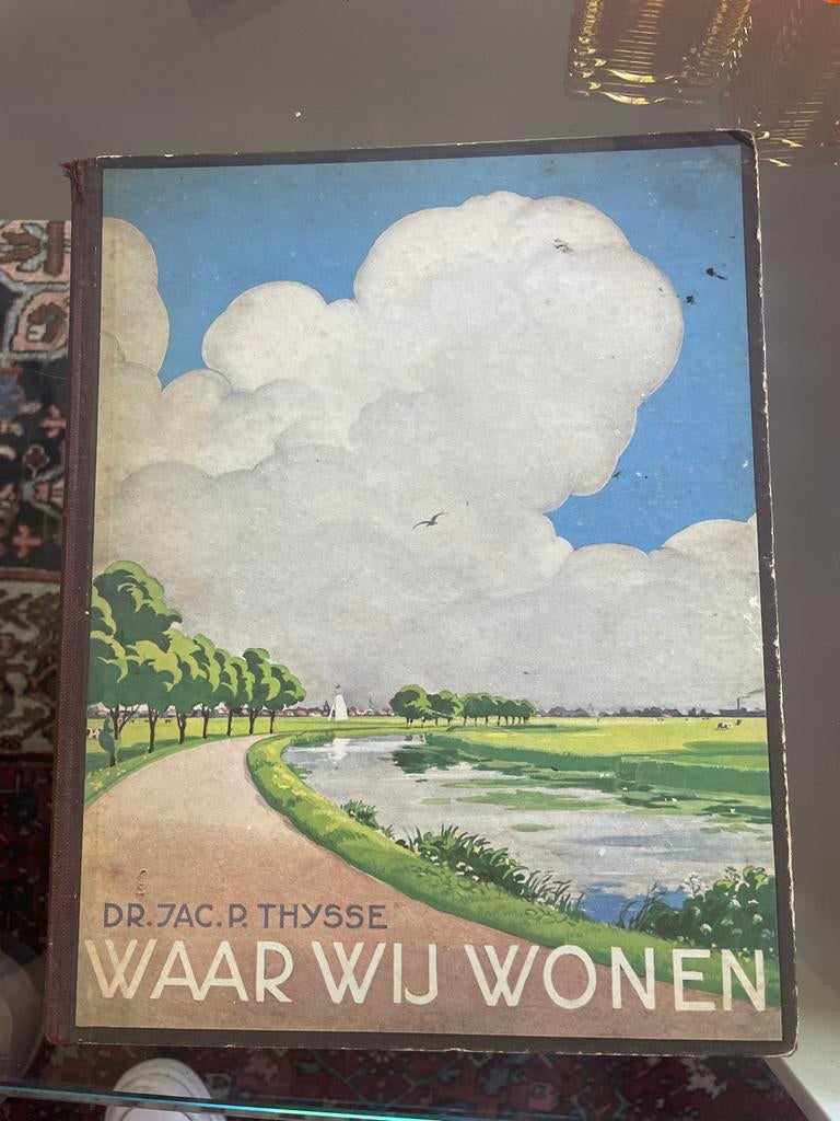 Waar Wij Wonen - Dr. Jac. P. Thijsse (1937), Ophalen of Verzenden, Zo goed als nieuw