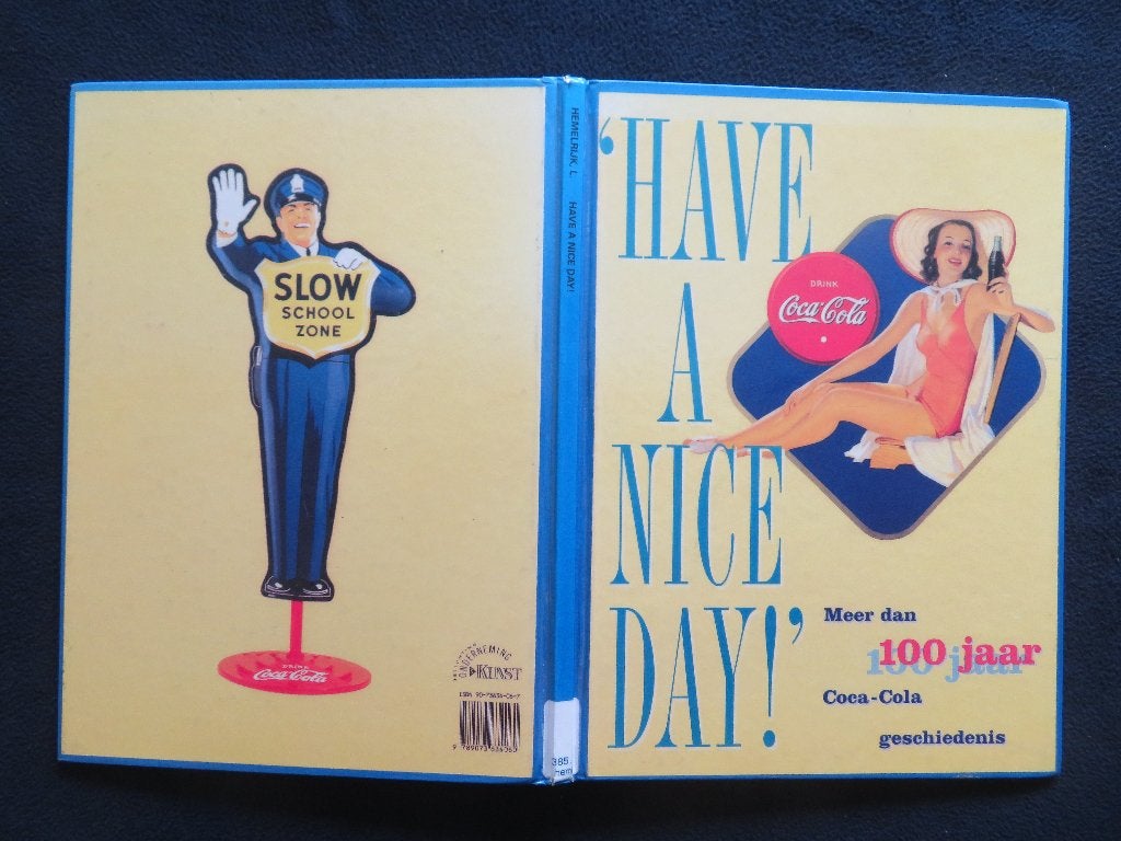 Coca-Cola boek: 'Have a Nice Day!' - Meer dan 100 jaar gesch, Verzamelen, Ophalen of Verzenden, Gebruikt, Overige typen