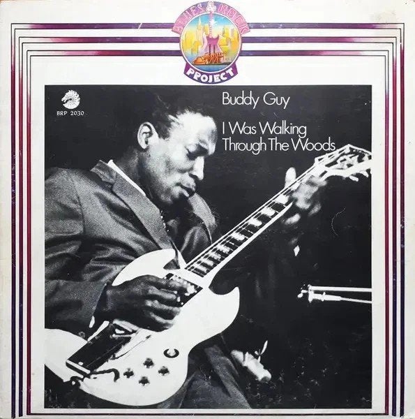 LP Buddy Guy I Was Walking Through The Woods, Cd's en Dvd's, Ophalen of Verzenden, Zo goed als nieuw, Album