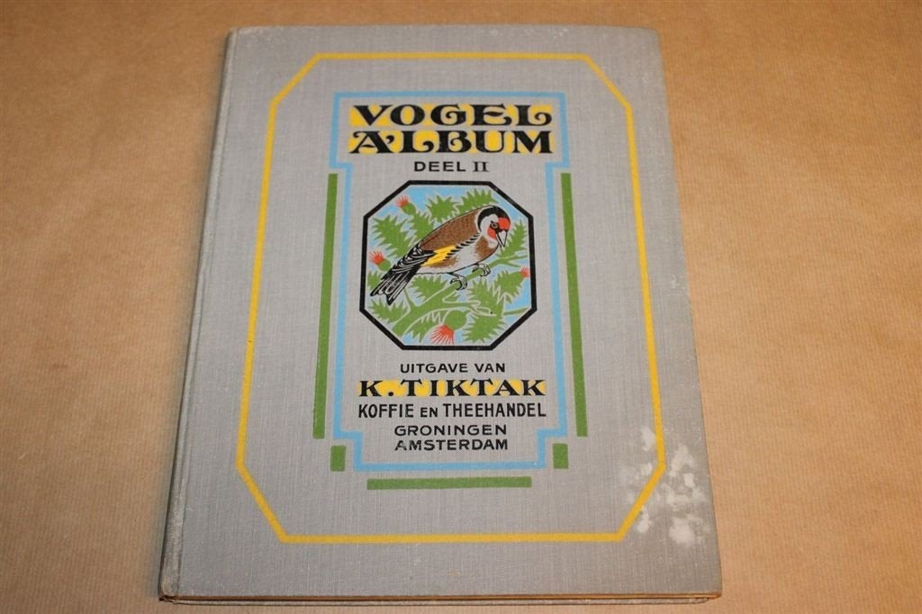 Vogelalbum Deel 2 — Compleet Plaatjesalbum Tiktak 1927, Boeken, Ophalen of Verzenden, Gelezen
