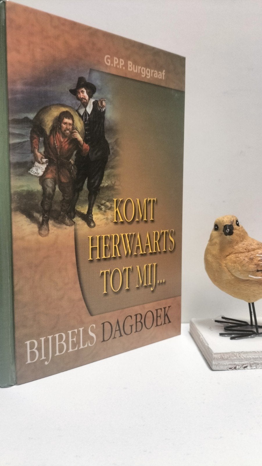 Burggraaf, G.P.P.; Komt herwaarts tot Mij (Bijbels dagboek), Ophalen of Verzenden, Gelezen, Christendom | Protestants